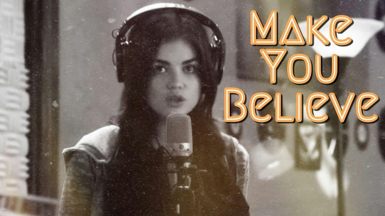 Lucy Hale - Make You Believe | Lyrics song ngữ | CapyLearn